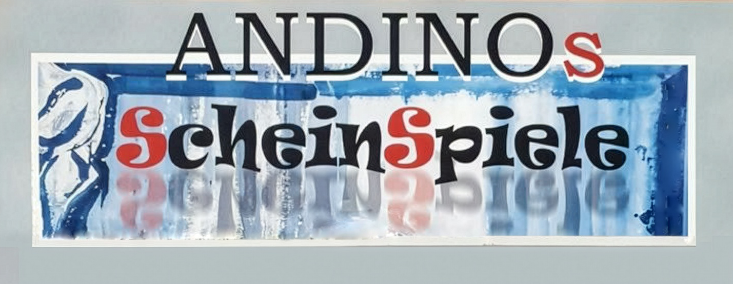 Andino: ScheinSpiele